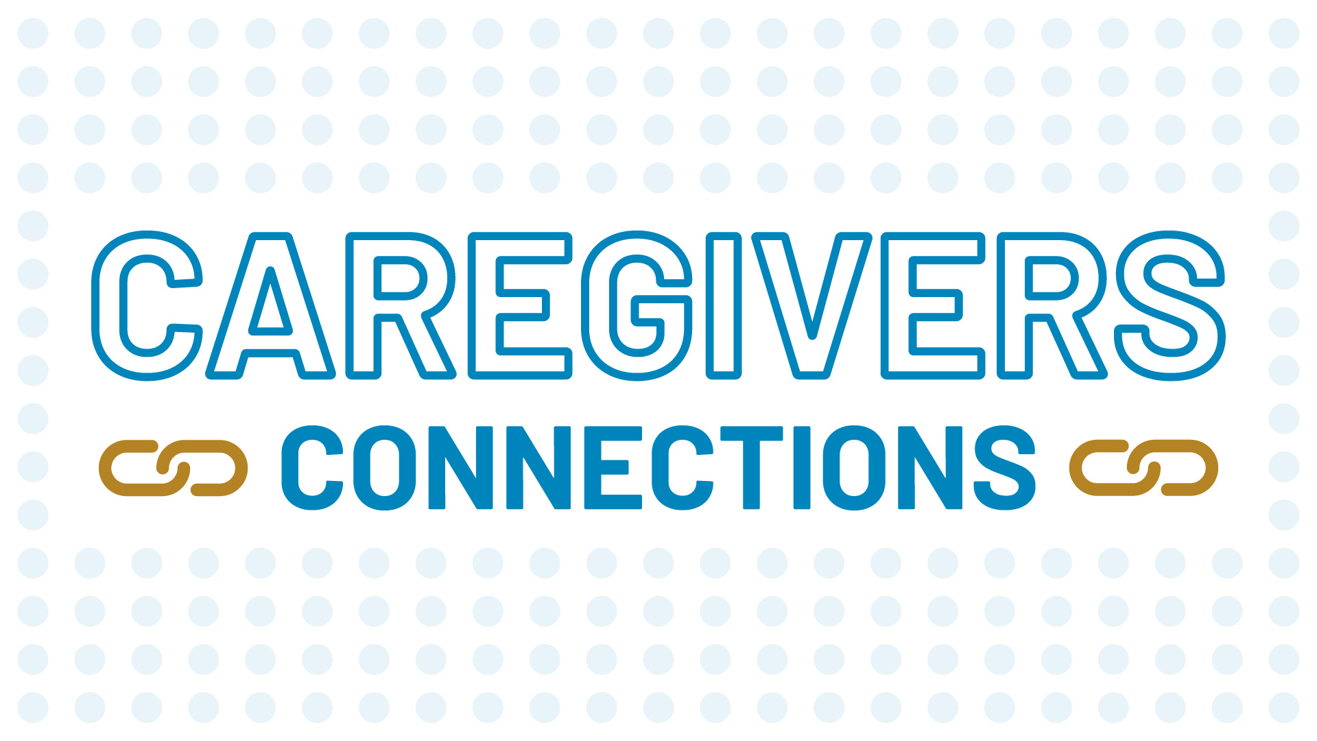 Caregivers Connections - Featured Image